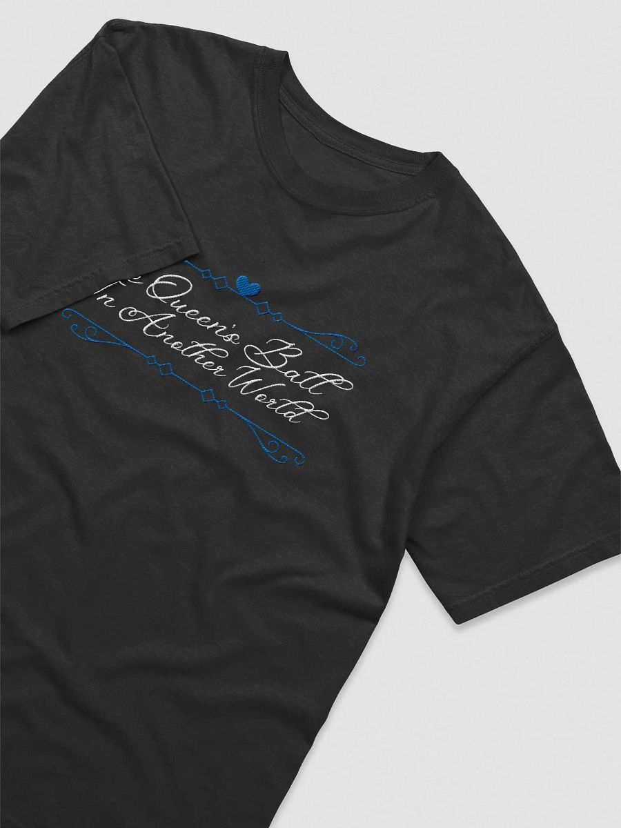 The Queen's Ball In Another World Embroidered T-shirt product image (3)