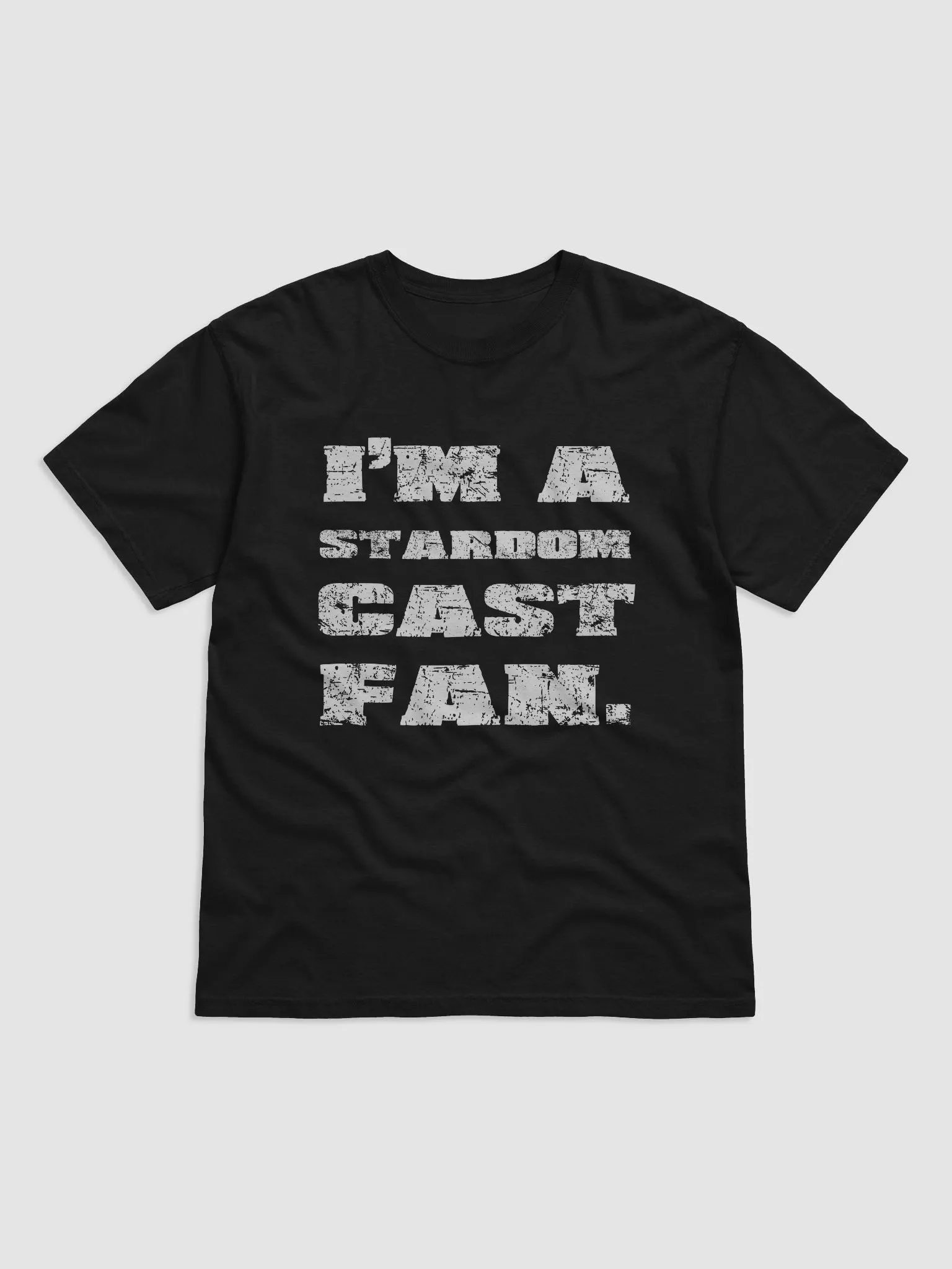 I'm A Stardom Cast Fan T-Shirt product image (1)