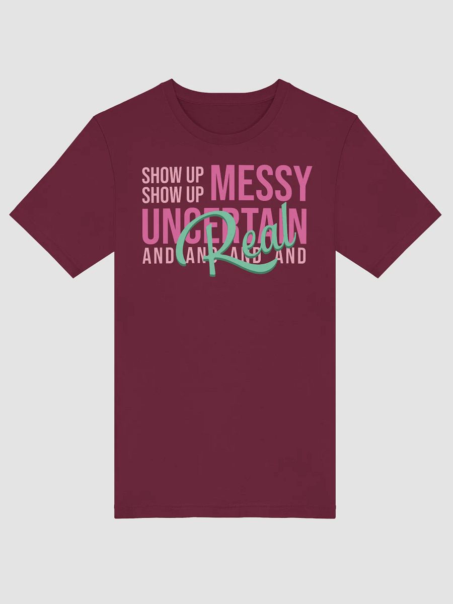 Show Up Messy, Uncertain and Real product image (6)