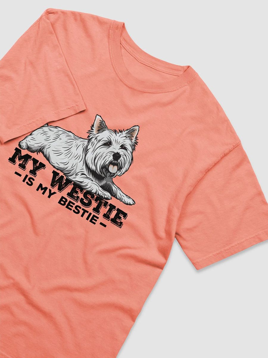 My Westie Is My Bestie T-Shirt of a West Highland Terrier | Funny T-Shirt for Westie Paw-rents product image (31)