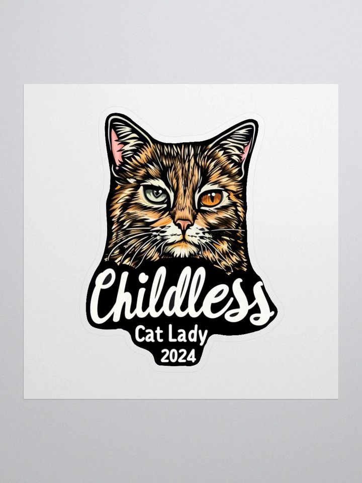 Childless Cat Lady 2024 Sticker 2.75 inch product image (1)