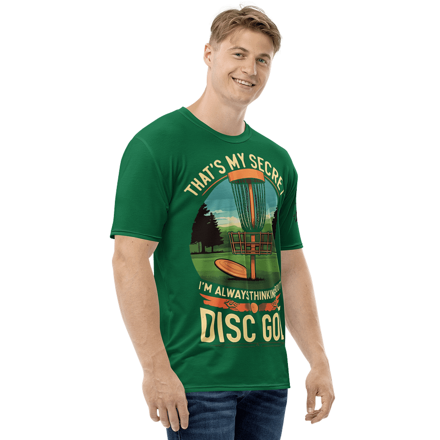 Fancy Lads Men's Green T-Shirt "That's My Secret I'm Always Thinking About Disc Golf" product image (5)