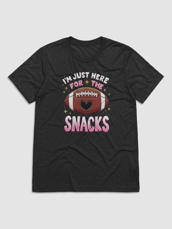 I'm Just Here for the Snacks" Funny Football T-Shirt product image (3)
