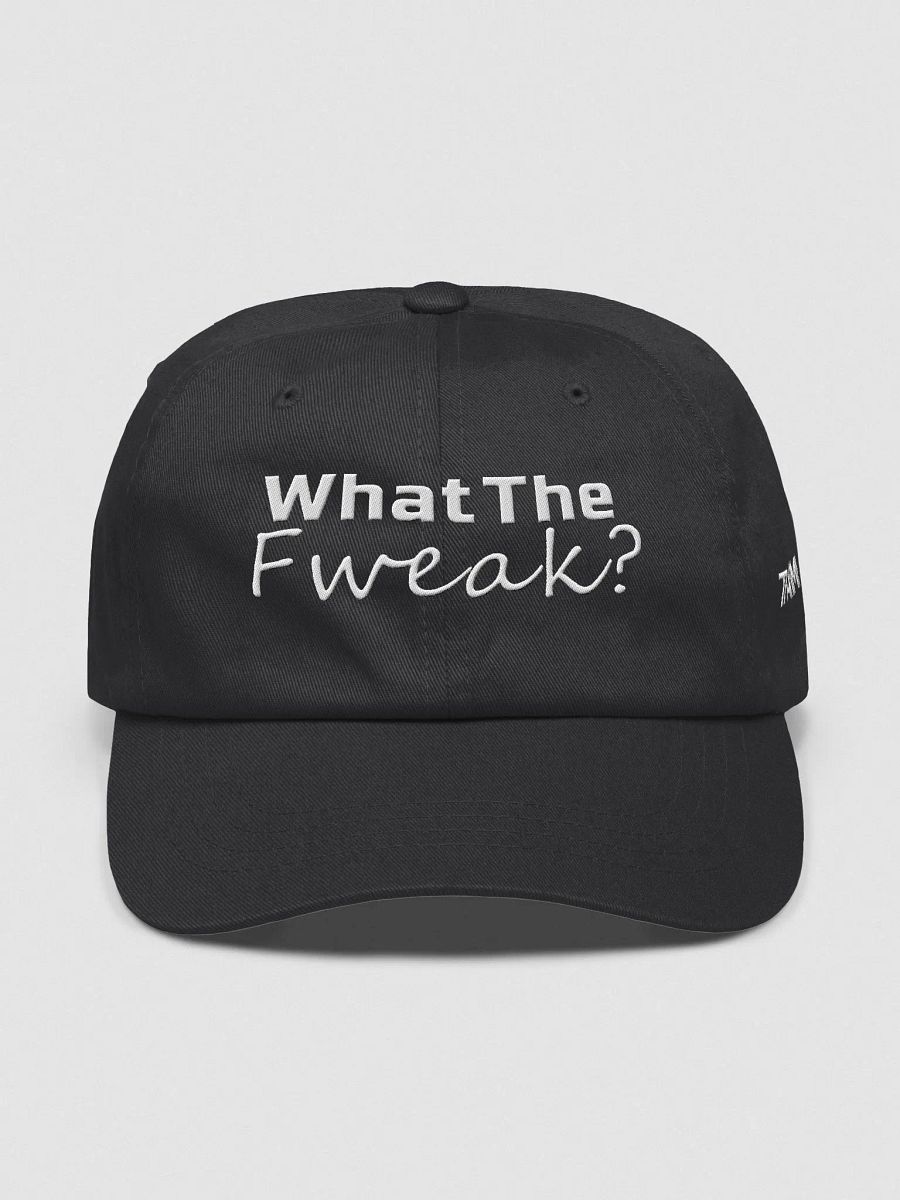 What The Fweak (Dad Hat) product image (1)