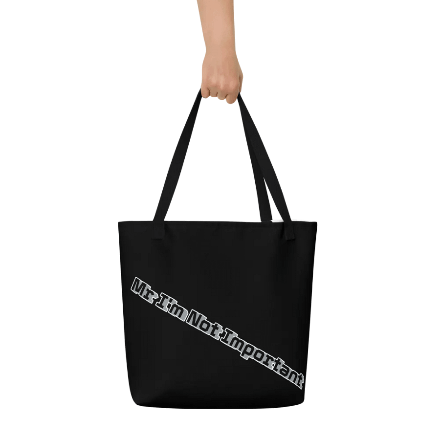 Large Tote Bag w/ Pocket - Black - Mr I'm Not Important product image (6)