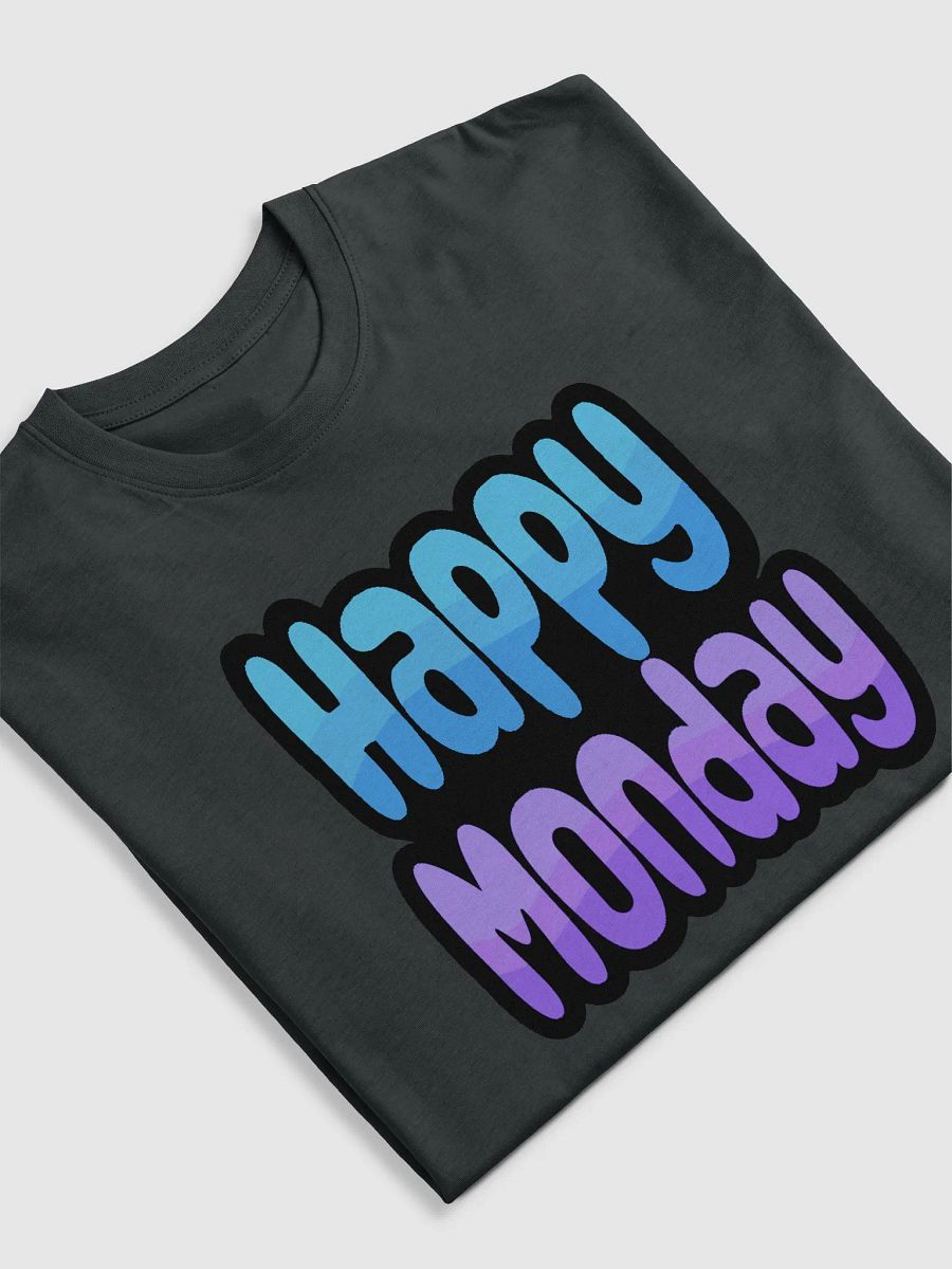 Happy Monday T-Shirt product image (10)