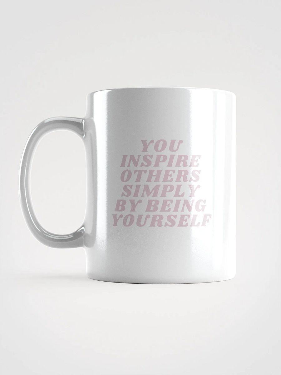 You Inspire Others Mug product image (6)