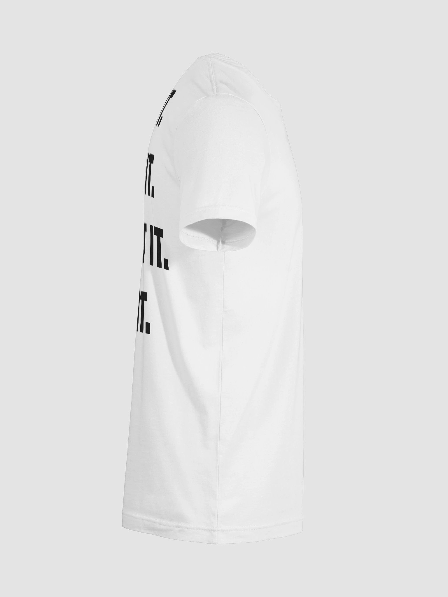 I See It I Like It I Want It I Get It T-Shirt product image (12)