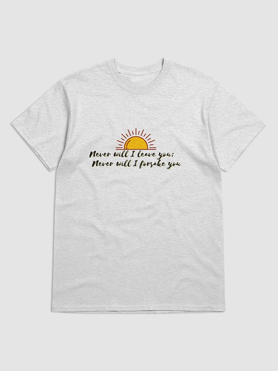 Never Will I leave you T-shirt product image (1)