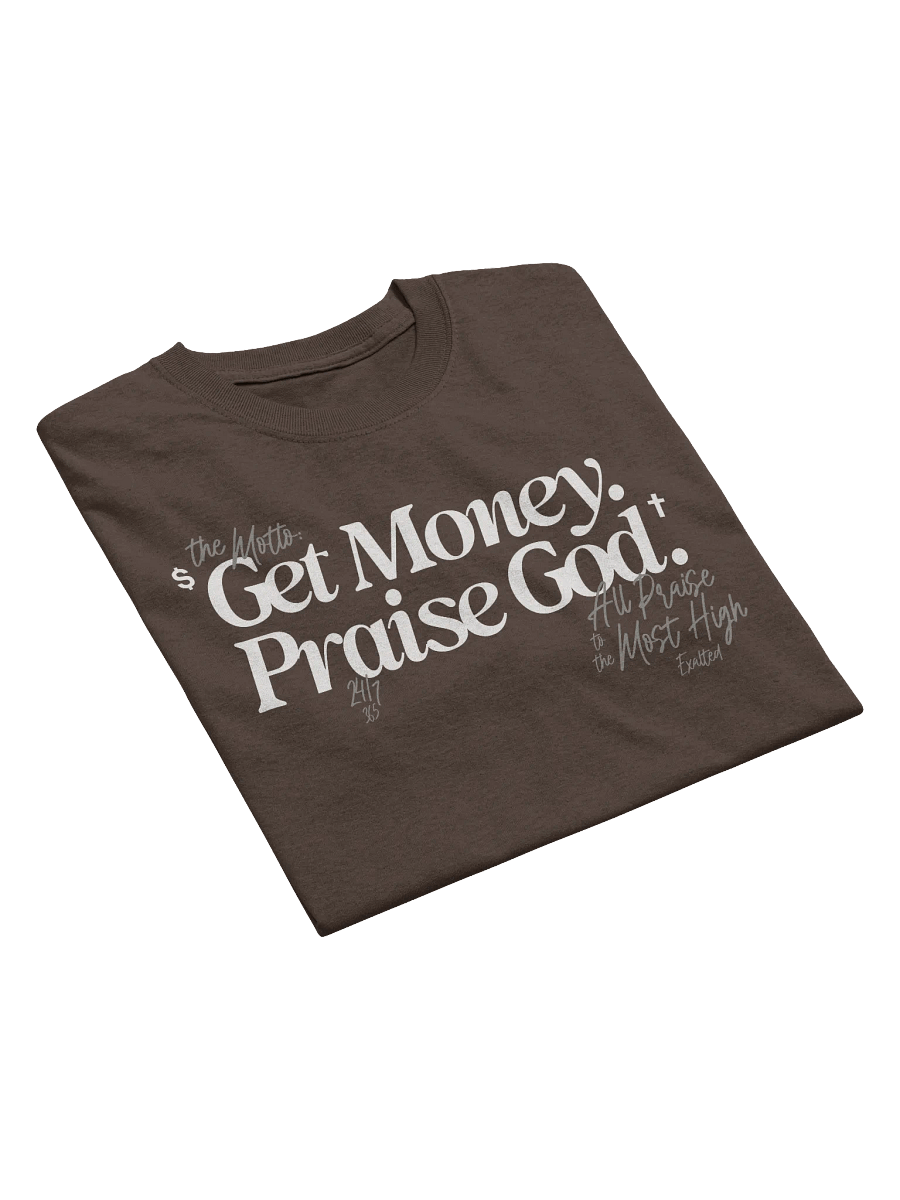 Get Money. Praise God. Shirt. product image (3)