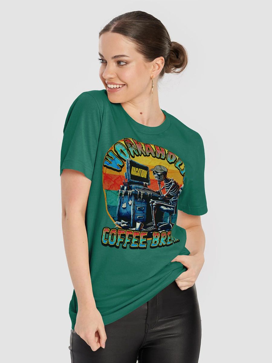 Workaholic Coffee Break Vacation T-Shirt product image (5)