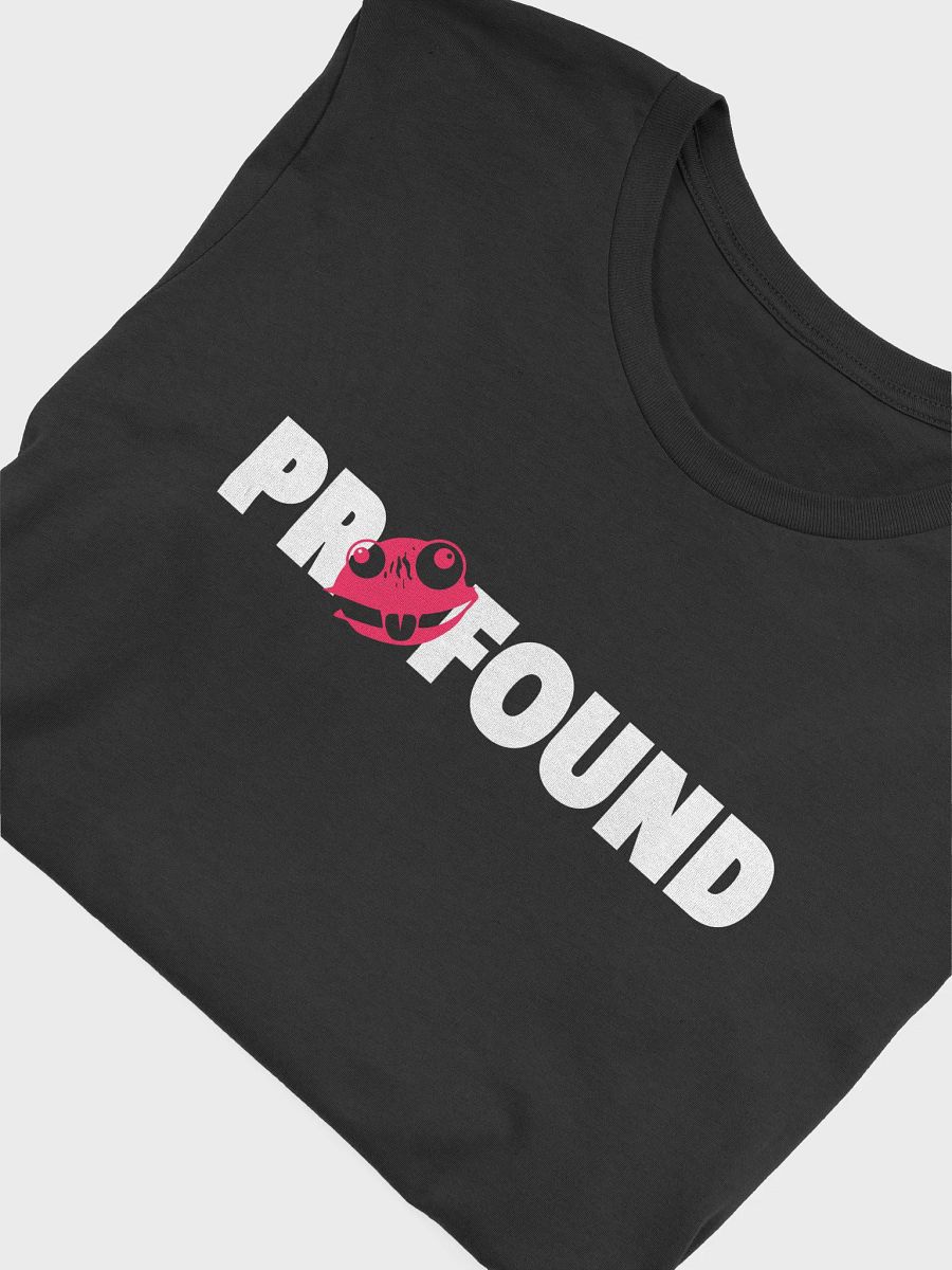 PROFOUND — T-Shirt product image (6)