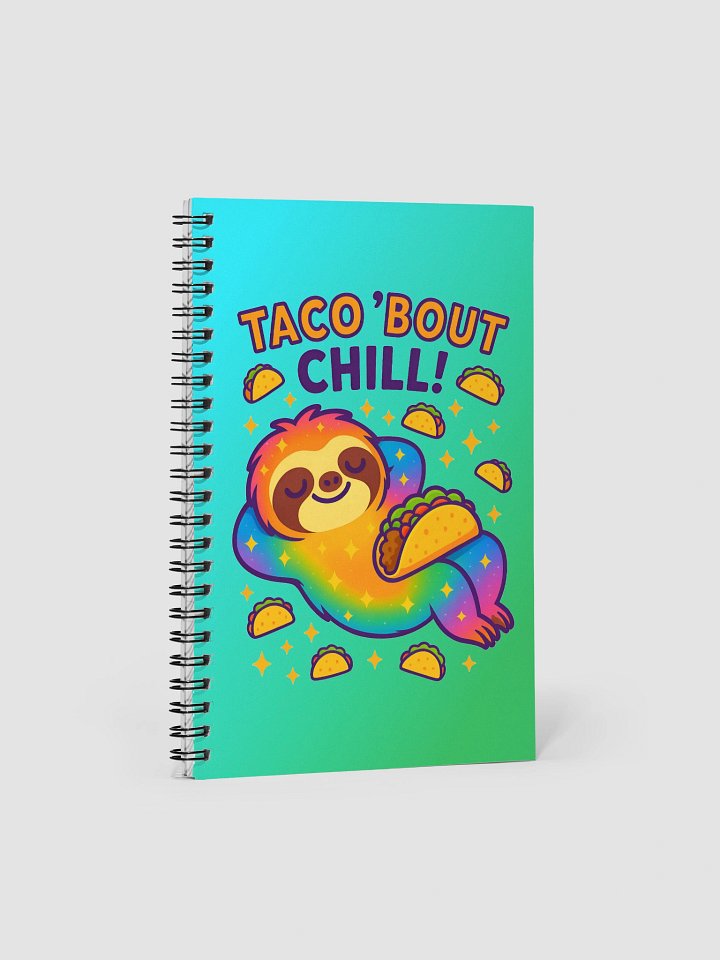 Taco ’Bout Chill – Funny Sloth Notebook With Tacos | Sloths Having Snacks Collection product image (1)