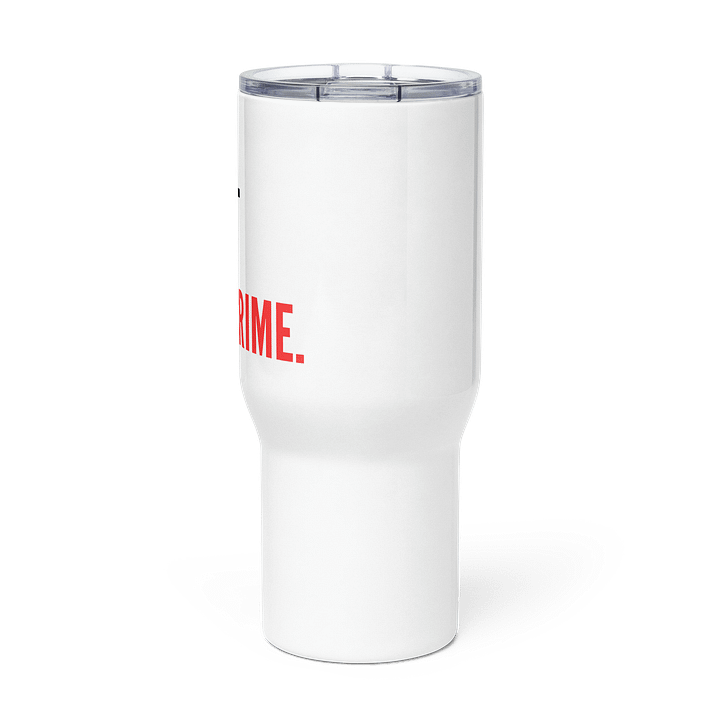 Coffee. Dogs. True Crime. Travel Mug product image (2)