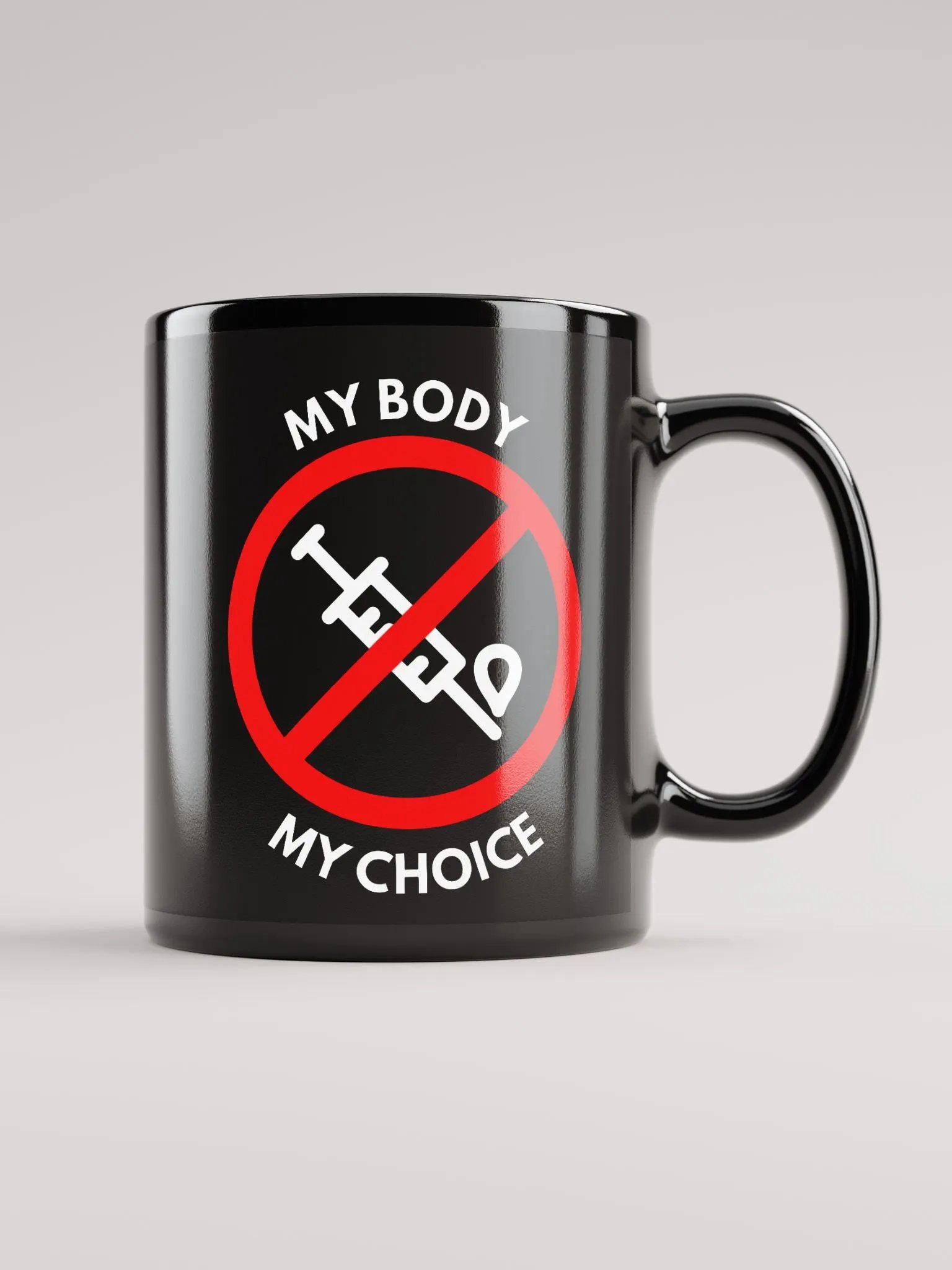 Anti-Mandate Statement - My Body My Choice 11 oz Mug product image (1)