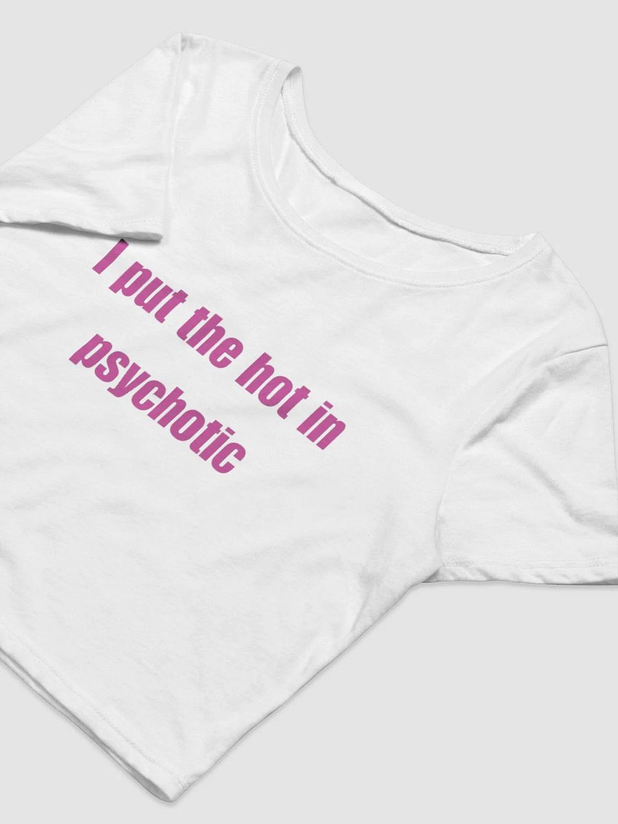 Psychotic baby tee product image (5)