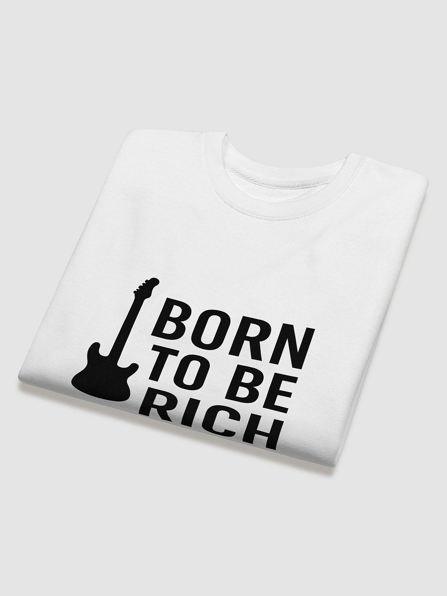 Born to Be Rich – Cold Cash Sweatshirt product image (4)