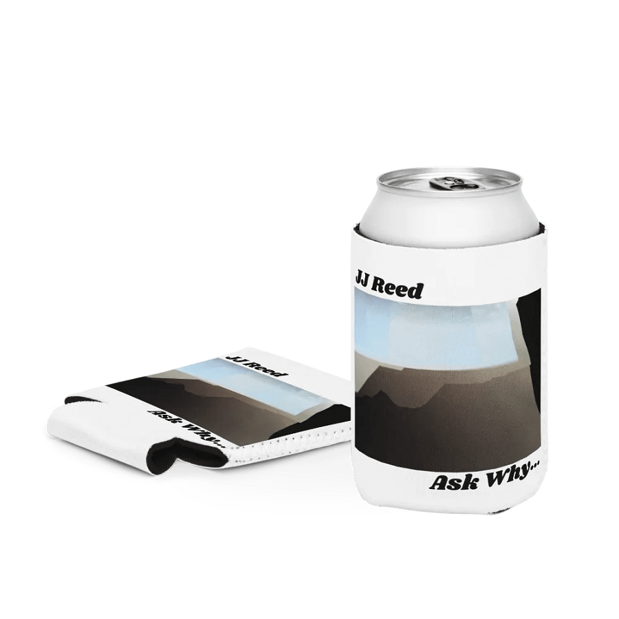 Ask Why... Beer coozy product image (3)