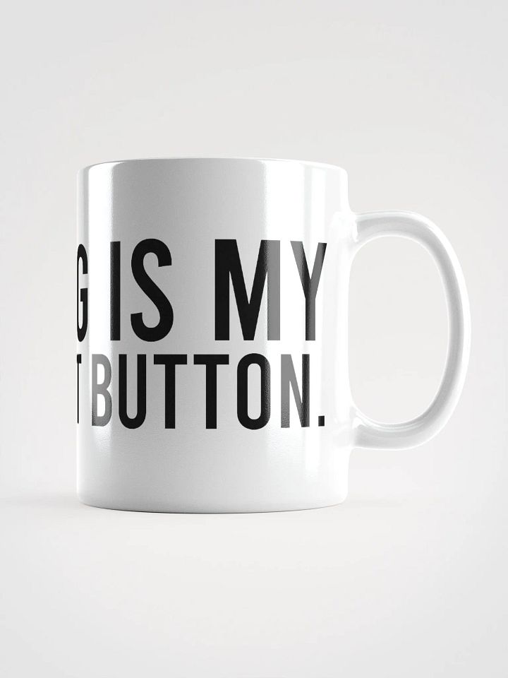 This mug is my daily reset button. - coffee mug product image (1)