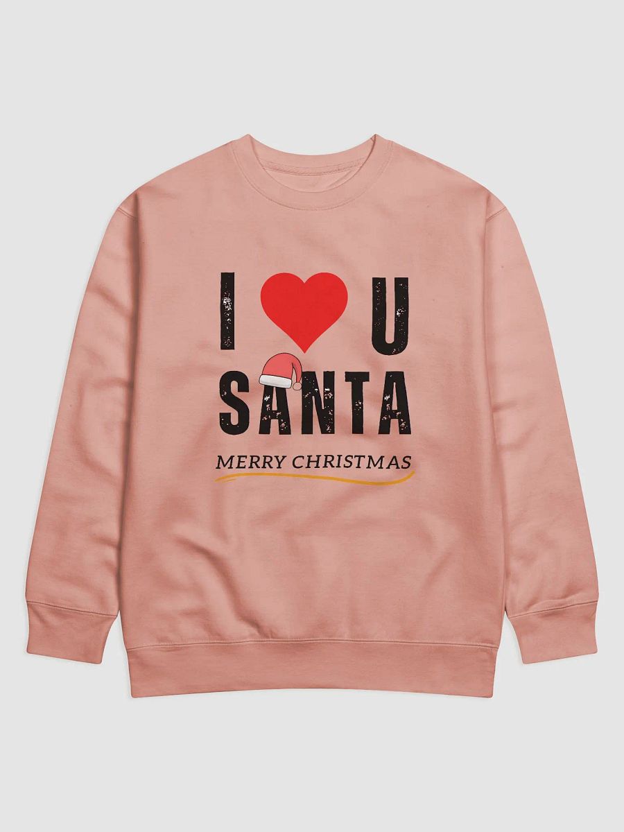 I love Santa Premium Sweatshirt product image (9)