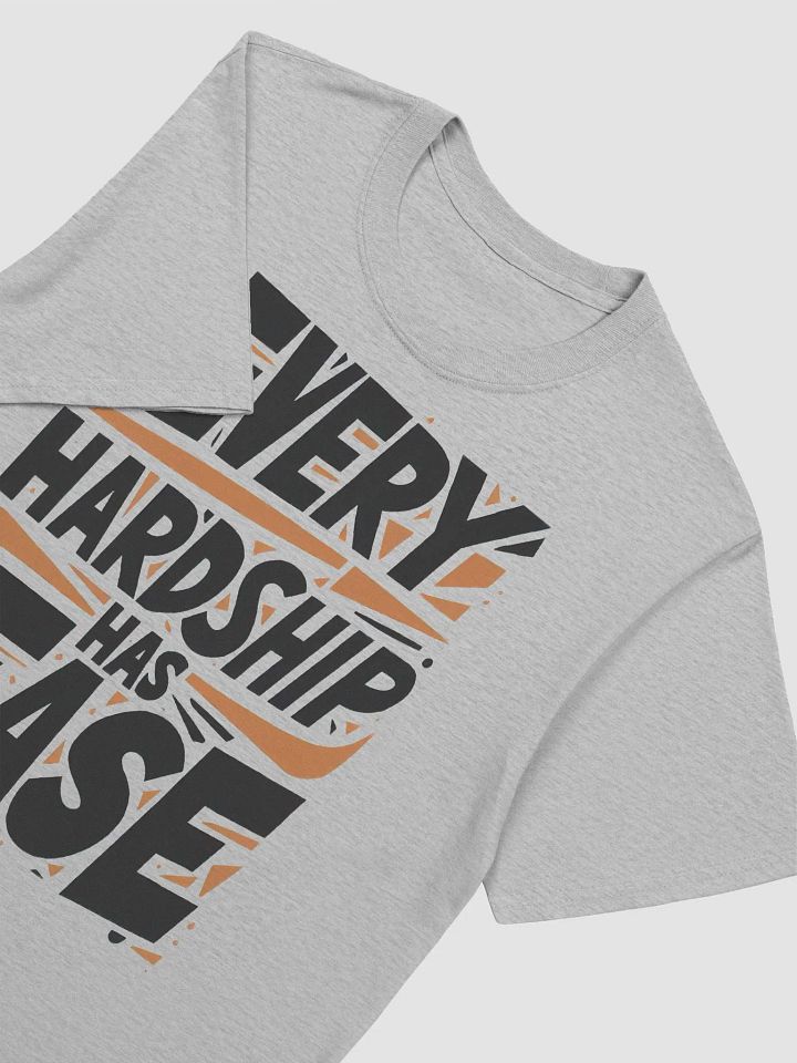 Every Hardship Has Ease Unisex T-Shirt product image (2)