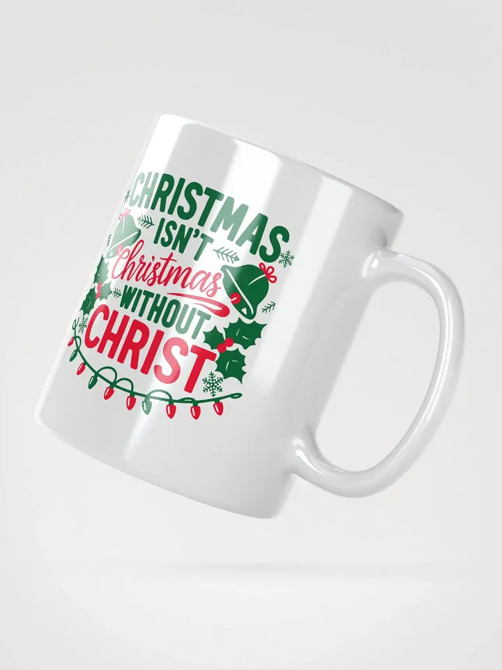 Christmas isn't Christmas White Glossy Mug product image (6)