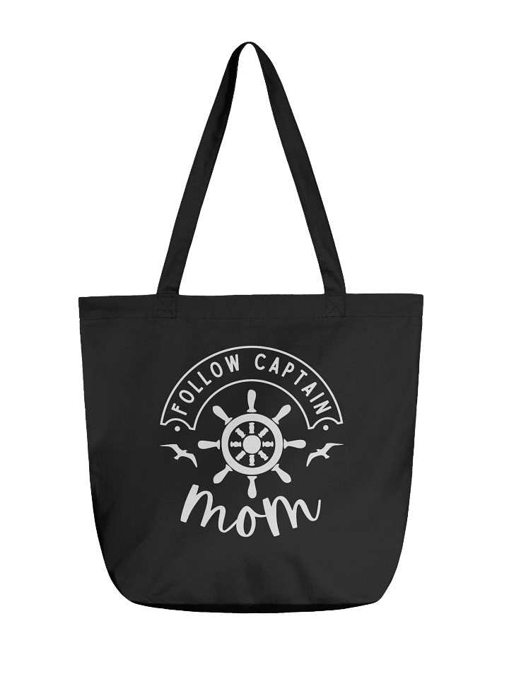 FOLLOW CAPTAIN MOM – Funny Mom Organic Tote Bag product image (2)