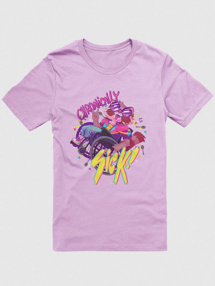 Chronically SICK! | Front Printed Unisex Tee [ PRINT ON DEMAND ] product image (1)