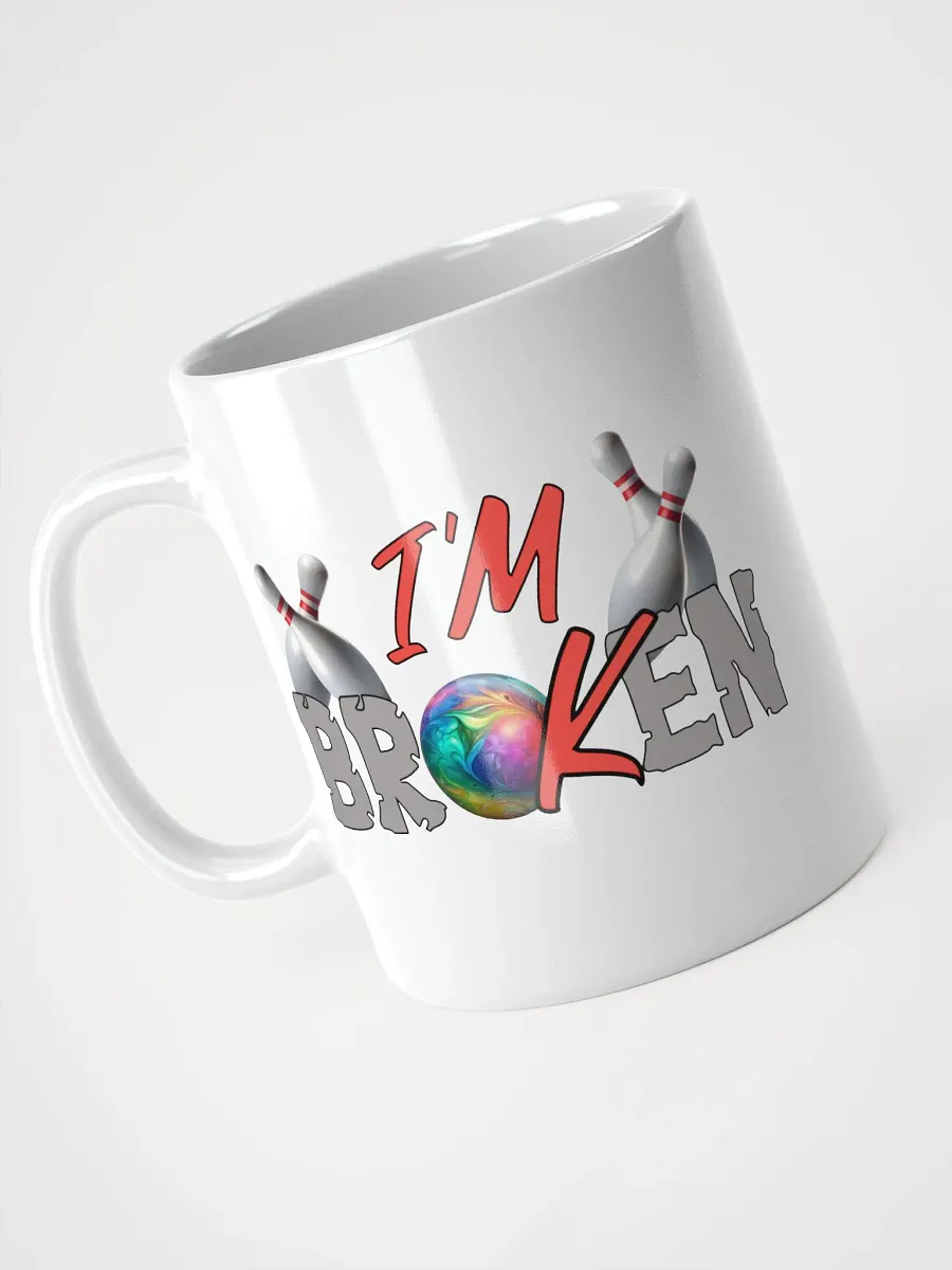 Im Broken Im Ok Bowling Strike Up Conversations Mug product image (2)