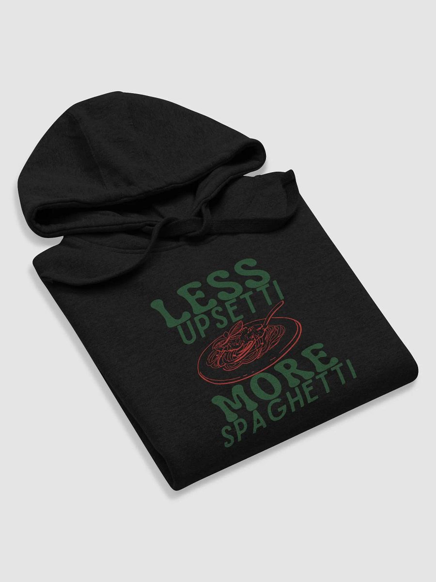 Less Upsetti More Spaghetti product image (3)