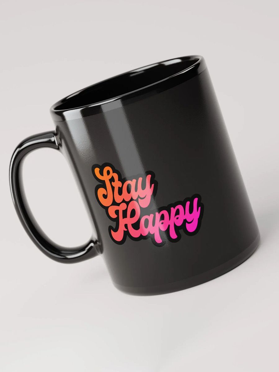 Stay Happy Mug product image (3)