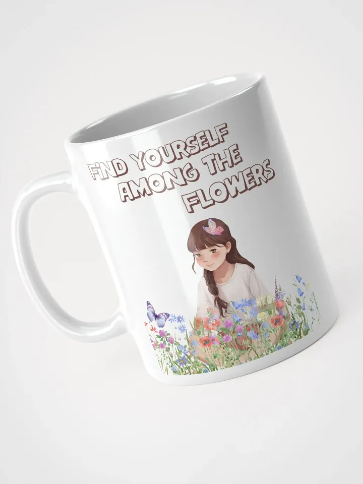 Find Yourself Among The Flowers - White Mug product image (2)