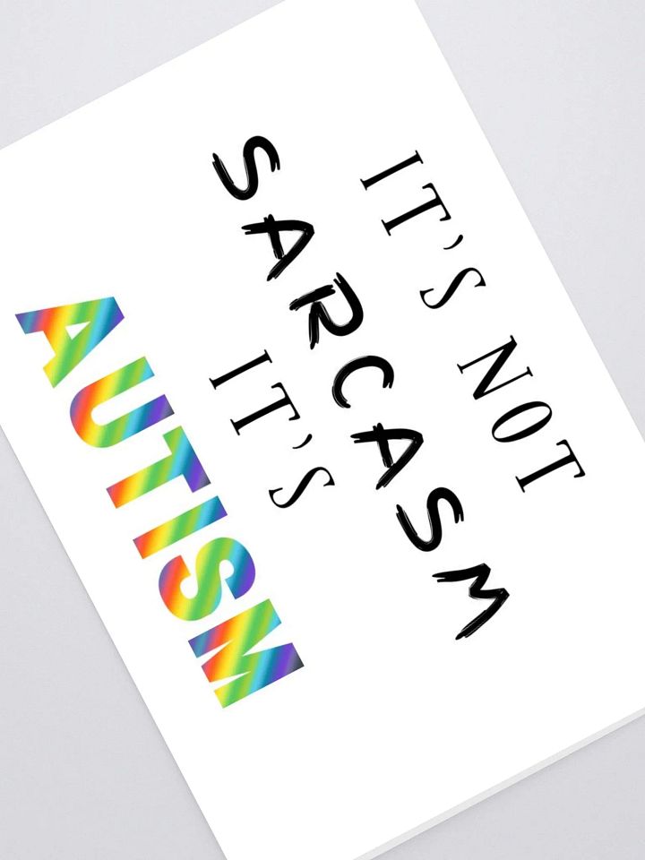 It's Not Sarcasm It's Autism Stickers product image (2)