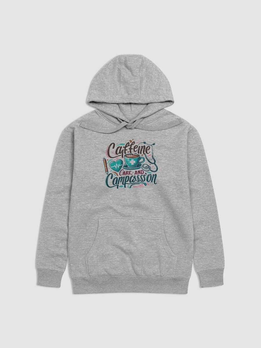 Caffeine, care, and compassion hoodie product image (5)