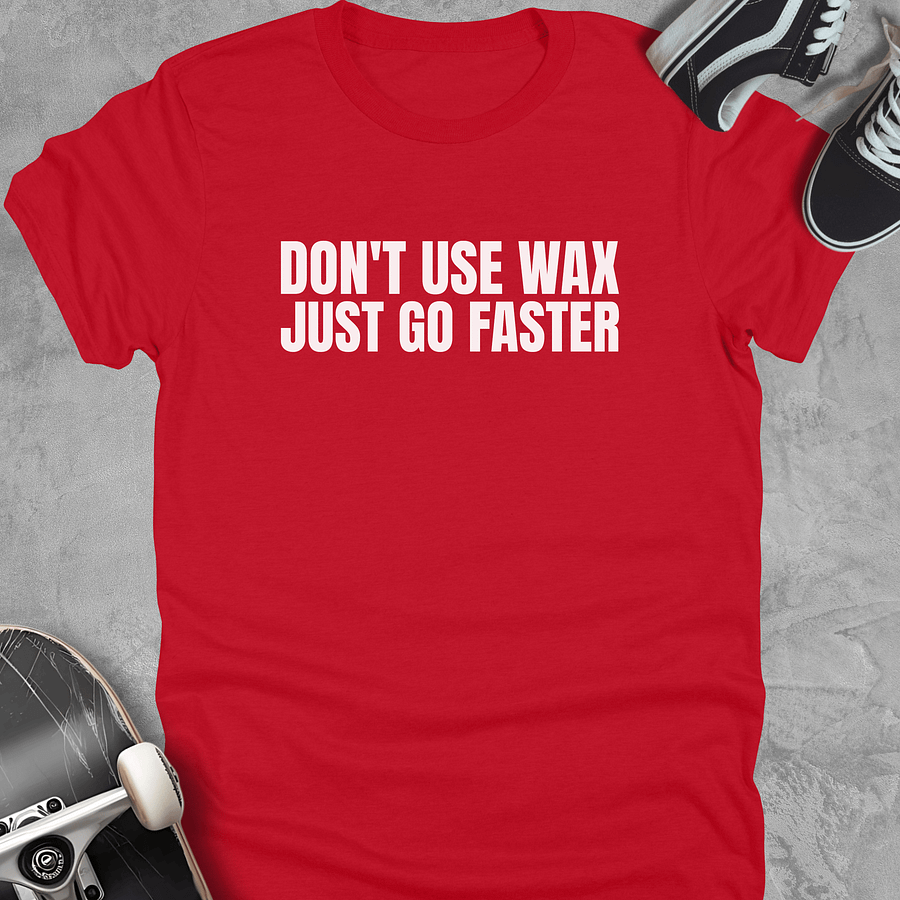 Don't use wax just go faster, Youth Funny skateboarding t-shirt, unisex product image (4)