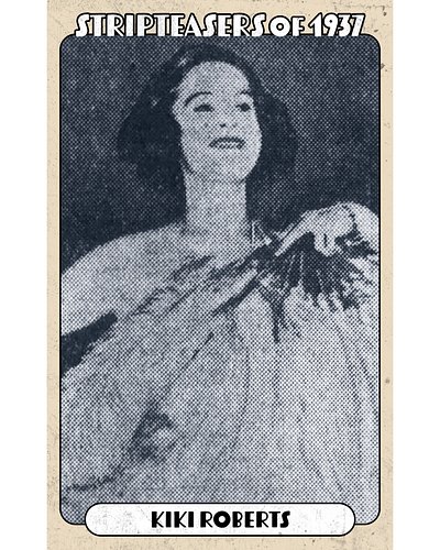 KIKI ROBERTS
“...danced a bit behind a fan just like she is doing here, when she appeared at the Cotton Club... not long afte...