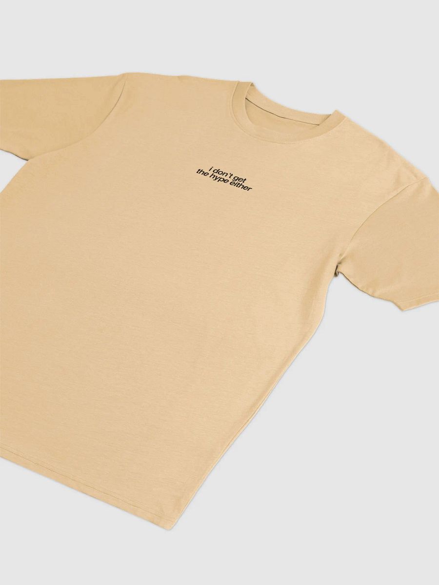 i don't get the hype either (gold?) product image (3)