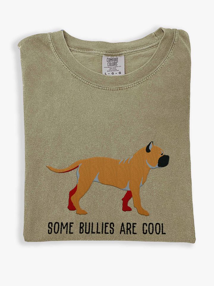 Some Bullies Are Cool T-Shirt(Embroidered) of an American Bully(Tan) product image (1)