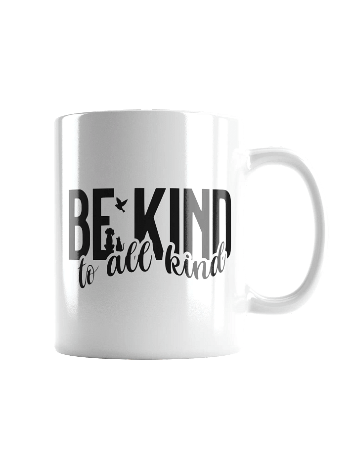 Be Kind to All Kind - Animal Welfare Mug product image (1)