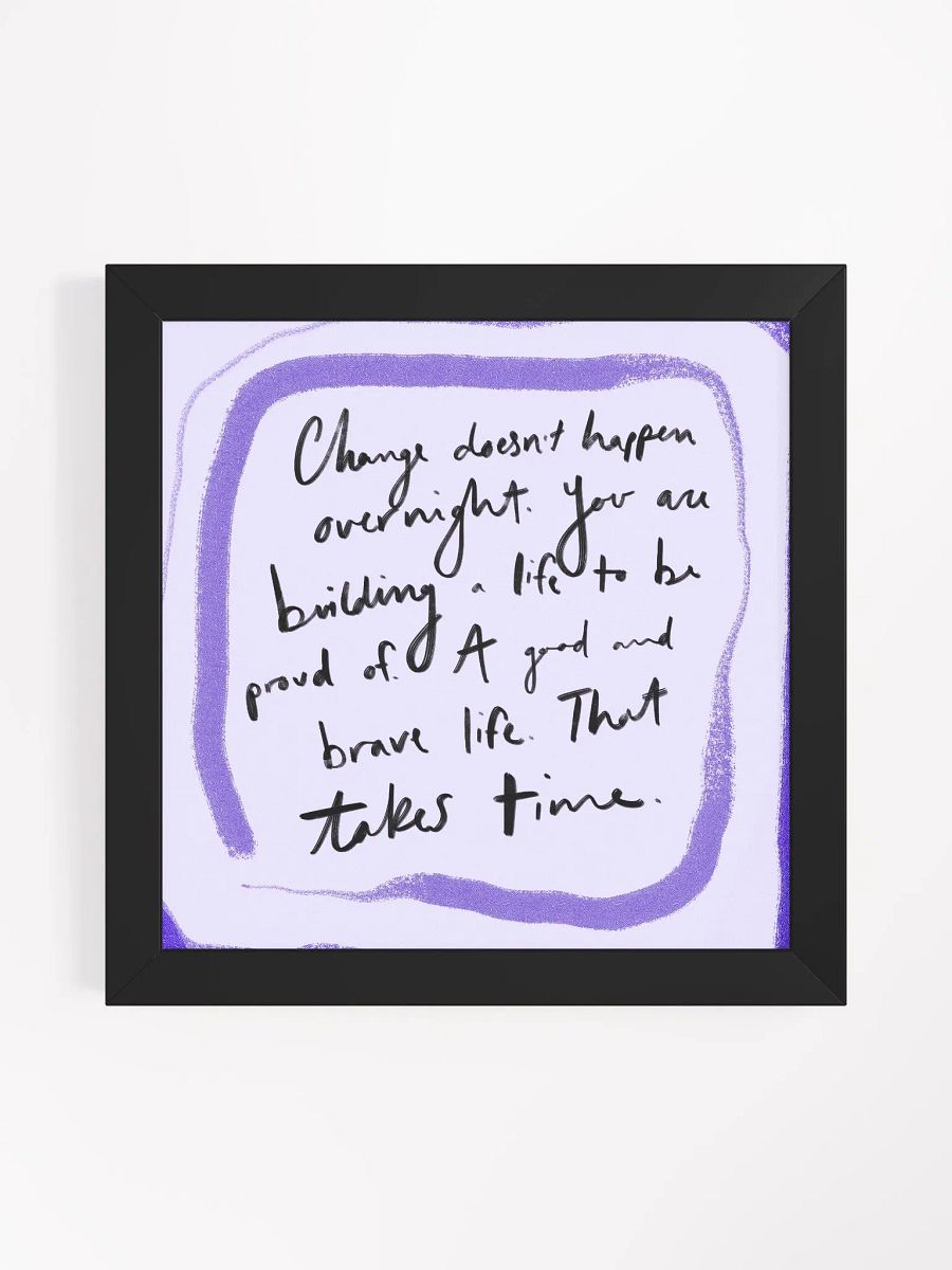 Change Takes Time Framed Art Print product image (1)