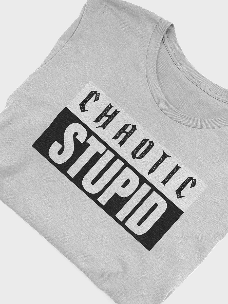 Chaotic Stupid supersoft unisex t-shirt product image (52)
