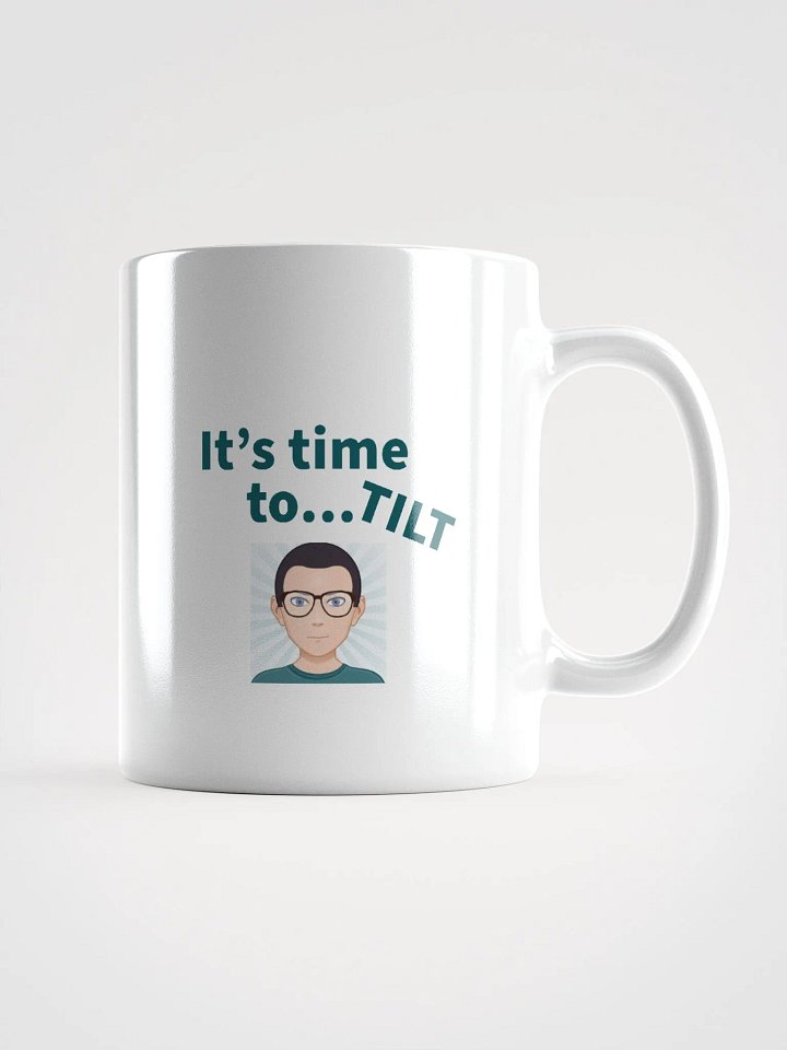 It's Time to TILT Mug product image (1)
