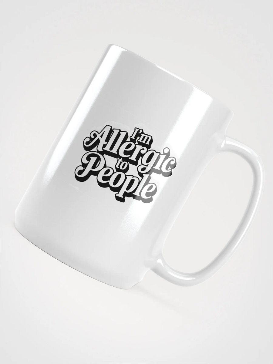Sassy Statement Mug - I'm Allergic to People product image (4)