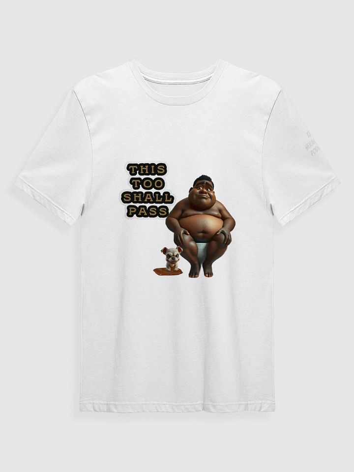 This Too Shall Pass #1 Supersoft T-Shirt product image (1)
