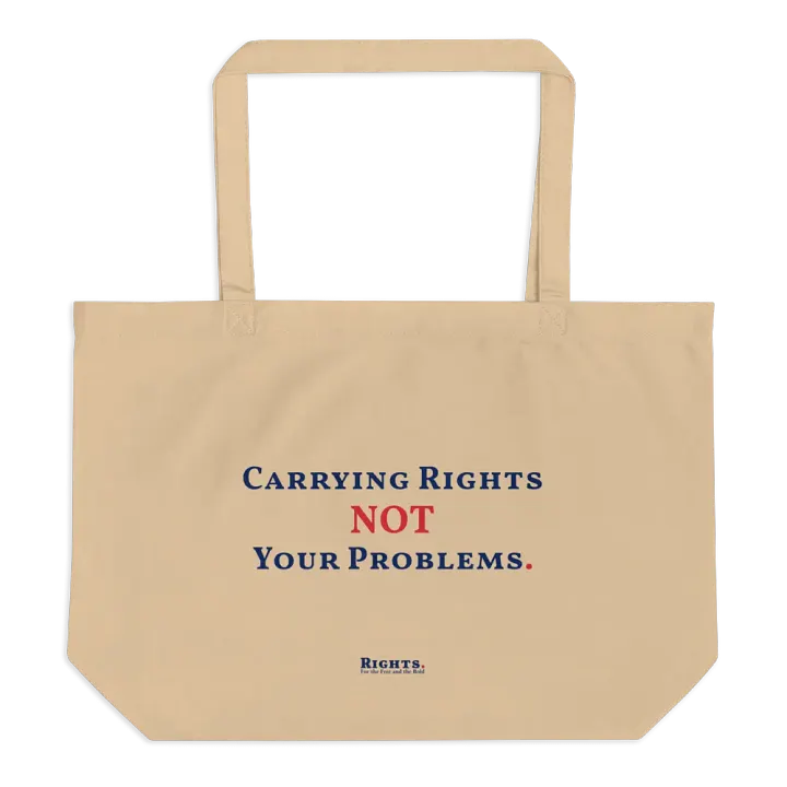 Carrying Rights Not Your Problems. Tote Bag product image (1)