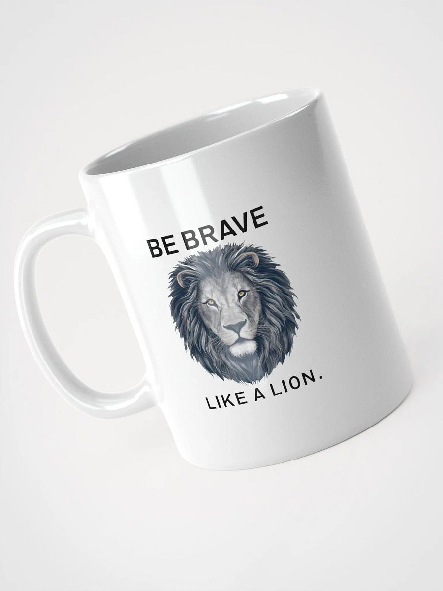 Be Brave Like A Lion - Mug product image (9)