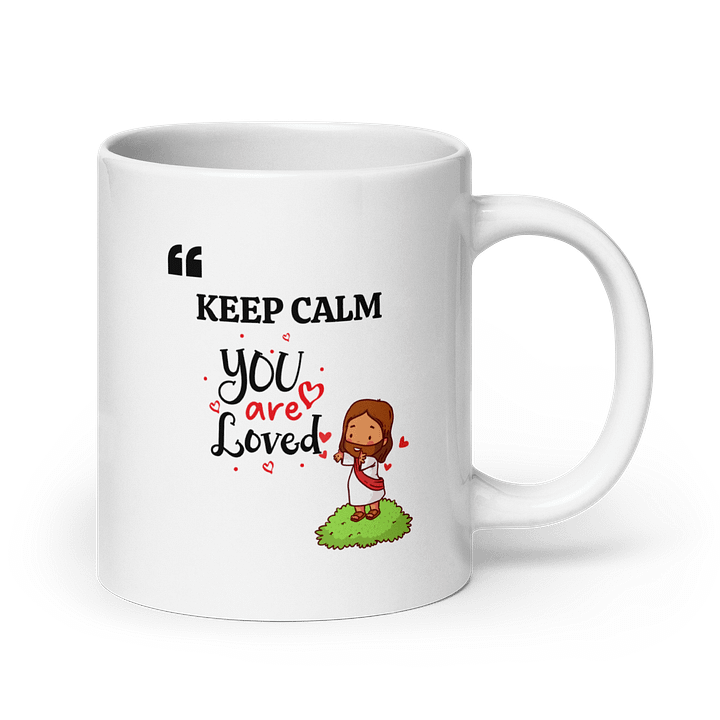 Keep Calm You Are Loved by Jesus Mug product image (3)