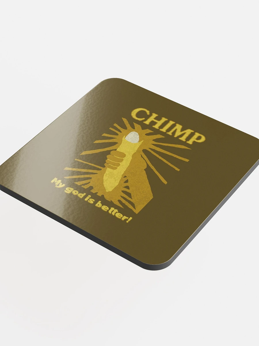 Chimp: My God Is Better Beverage Coaster product image (4)