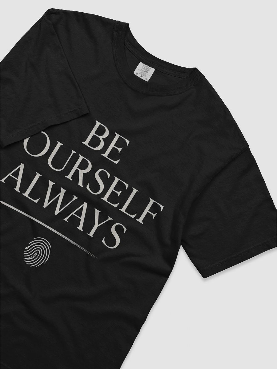 Unlock Your True Power: How Jonah Hill’s  Be Yourself, Always  Can Transform Your Life — Wear It Proudly and Inspire the World product image (3)