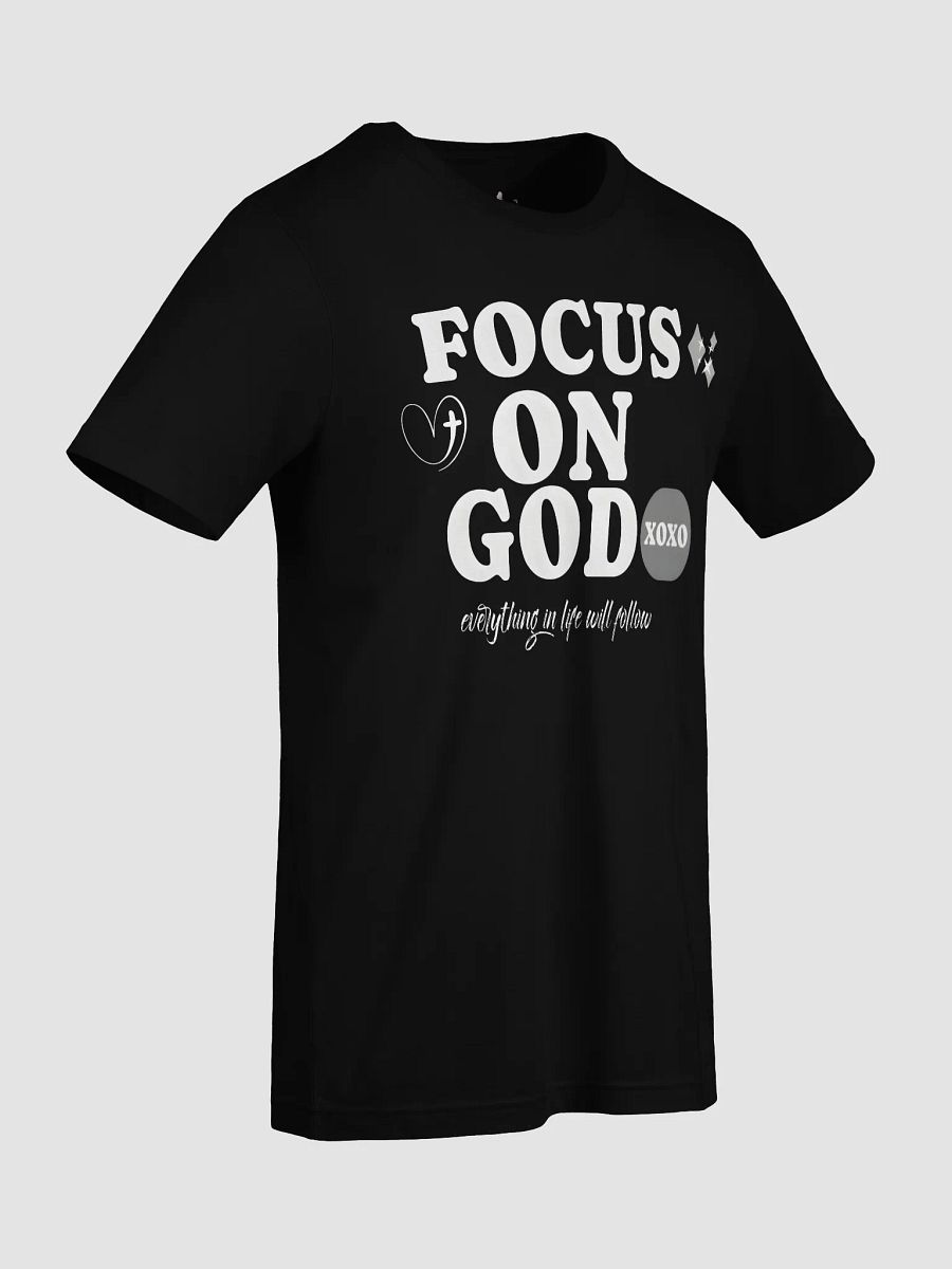 Focus on God Uplifted Soul T-Shirt product image (90)